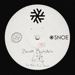 Berndt Bechstein - Lift (incl. Felix Eul Remix) // SNOE088