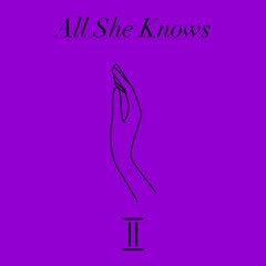 All She Knows (Prod. DRU)