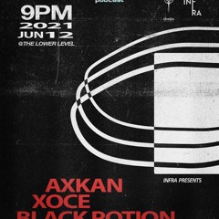 Art.1.43 - AXKAN #159  Recorded live INFRA Boston on June 12, 2021