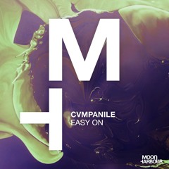 Cvmpanile - Easy On (Extended Version)