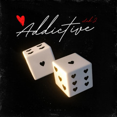 Addictive
