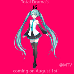 Total Drama's coming on August 1st!