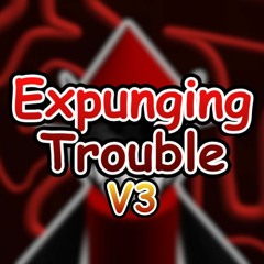 Expunging Trouble (V3)
