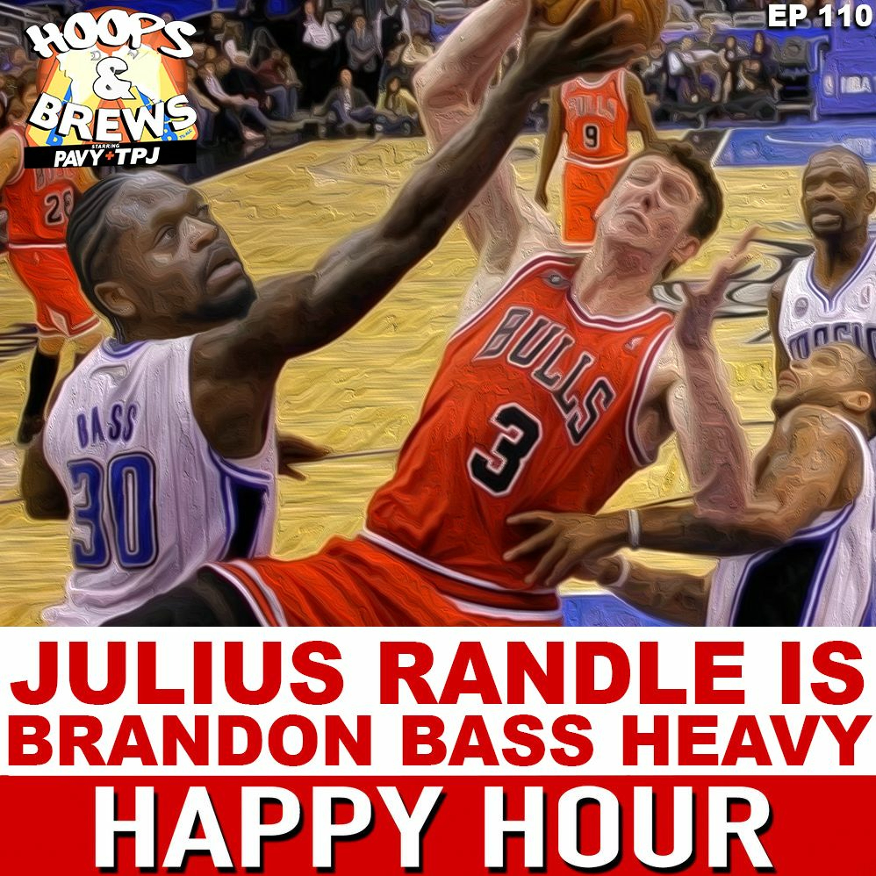 Happy Hour 110: “Julius Randle is Brandon Bass Heavy” | Knicks vs Bulls Live | @HNBMediaTV