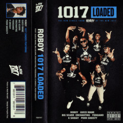 1017 Loaded (feat. Gucci Mane, Big Scarr, Enchanting, Foogiano, K Shiday, Pooh Shiesty)