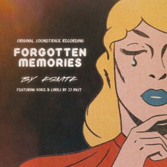 Ksmtk - Forgotten Memories (Power Mix) [feat. JJ Mist]