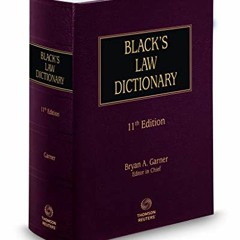 [GET] PDF EBOOK EPUB KINDLE Black’s Law Dictionary, 11th Edition (BLACK'S LAW DICTIONARY (STANDARD