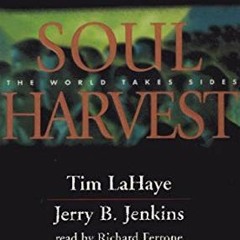 [PDF Download] Soul Harvest  (Left Behind #4) - Tim LaHaye