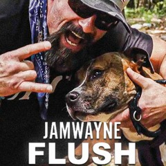 JamWayne - Flush