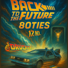 Back To the Future - 80s Party @ Druckerei Solothurn (17.10.2025)