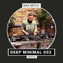 Deep Minimal (GROOVE 002)