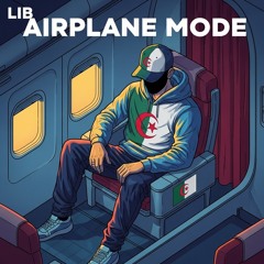 LIB- AIRPLANE MODE ✈️📴📵.m4a