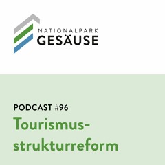Podcast #96 - Tourismusstrukturreform