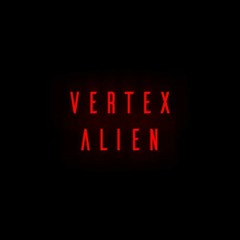 Alien - Vertex