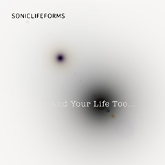 And your life too...