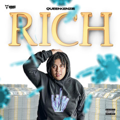 Queen kenzie - “Rich” (prod.viper)