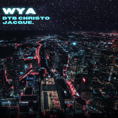 Wya-Dtb Christo x Jacque.