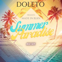 Doleto - Made In BLKN Summer Paradise Mixtape
