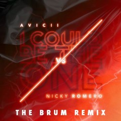 (FREE DL) Avicii vs. Nicky Romero - I Could Be The One (THE BRUM TECHNO EDIT)