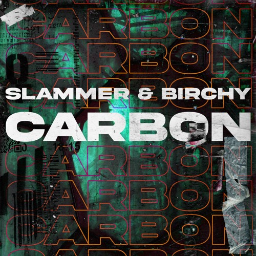 Slammer & Birchy: Carbon (Vocal Mix)