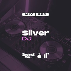 Silver DJ - Rec Mix 01 - Variado | SonamosMas.com