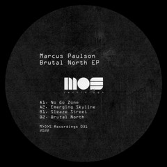 Marcus Paulson - Brutal North EP (MOS031)