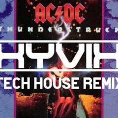 ACDC - Thunderstruck (Xyvix Electro House Edit) *Skip to 1 min for track* FREE DOWNLOAD