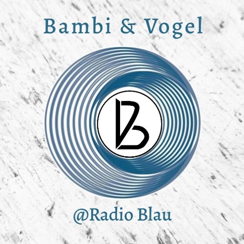 Electric Radio Show w/ Bambi & Vogel @ Radio Blau, Leipzig [17.10.2020] by  Bambi & Vogel