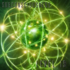 Subconsciousness - Level 19