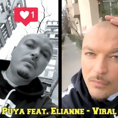 Puya Feat. Elianne - Viral (Audio Edit)