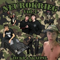 NEUROKRIEG vol.1 ||ZECKR b2b SKALPEL||