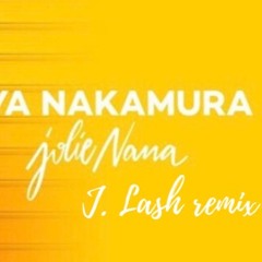 AYA NAKAMURA - Jolie Nana (J.LASH remix)