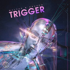MalYar & Crasca - Trigger (Radio Edit)