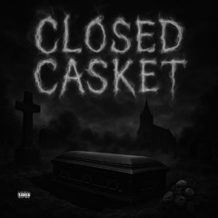 Closed Casket
