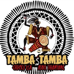 Chucks RSA, DJ Arabic And Ayah Tlhanyane - Tamba Tamba