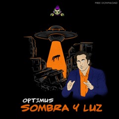 Optimus - Sombra & Luz (Original Mix)