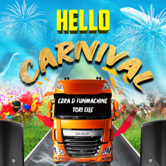 Hello Carnival (feat. Tori Elle)