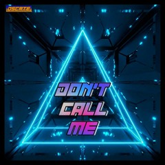 SHINEE - Don't Call Me (DSCRTE Remix)