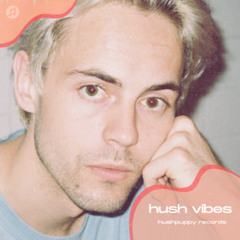 Hush Vibes | Indie Hip-Hop | Neo-Soul  | R&B