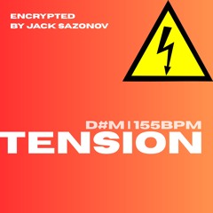 Encrypted by Jack Sazonov - Tension