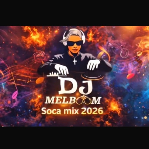Stream soca mix 2026 by Dj Melboom | Listen online for free on SoundCloud