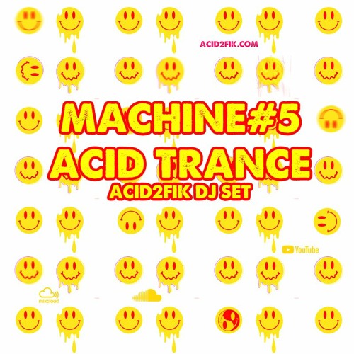 acid trance - Machine#5