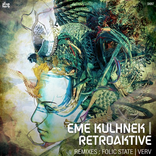 [SNIPPET]_Eme_Kulhnek_-_Retroaktive_(_Folic_State_Remix_)