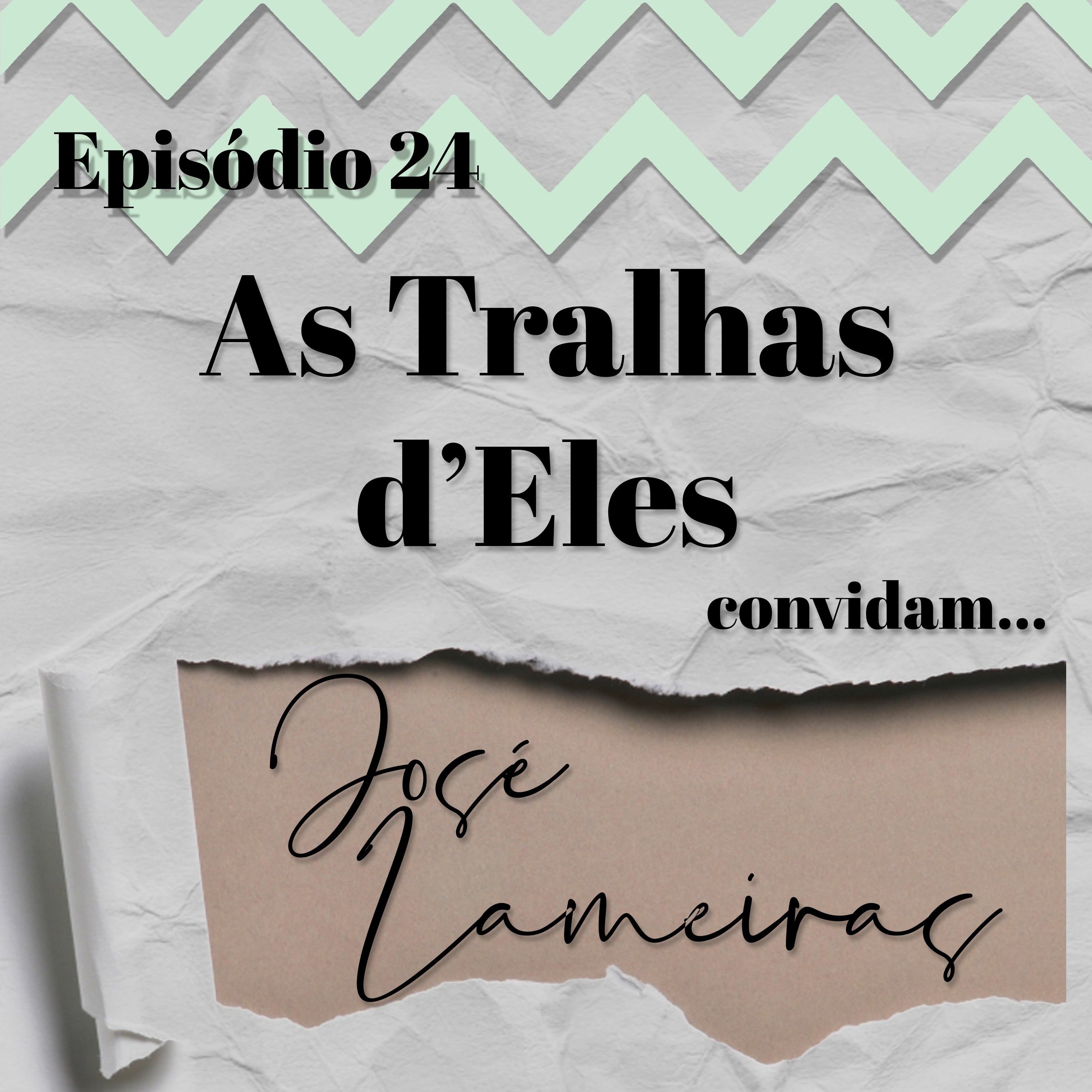As Tralhas d\'Eles