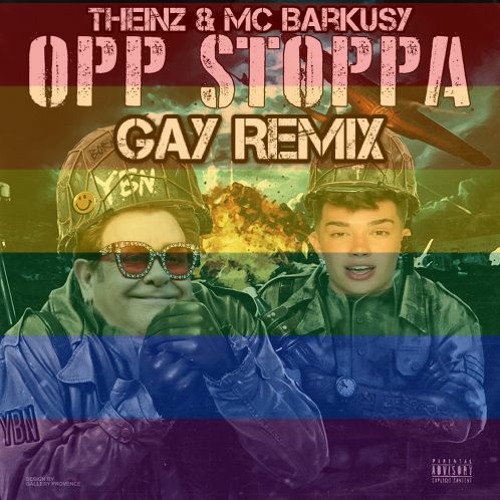 Oppa Stoppa GAY REMIX- Theinz & BAKKUSH