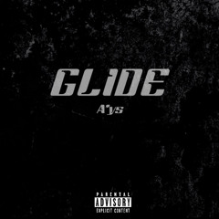 A'ys | Glide (Prod by DefBeats)