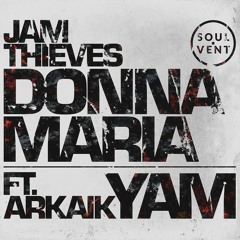 Jam Thieves & Arkaik - YAM