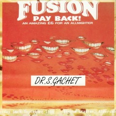 Dr S Gachet - Fusion ‘Pay Back’ - 1994