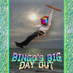 Bingo's Big Day Out