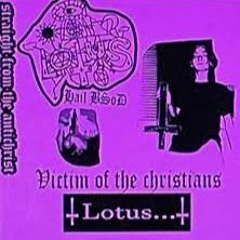 Lotus - Victim Of The Christians